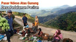 Pasar Desa Terpencil Atas Gunung Pedalaman Pacitan