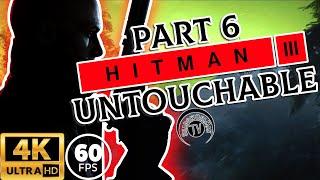 Hitman 3 Part 6: Untouchable | 4K 60 FPS ULTRA QUALITY (NO COMMENTARY) | RTX 3090