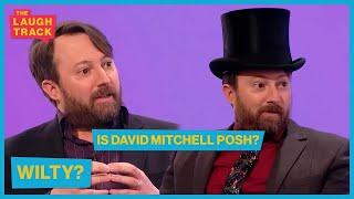 Is David Mitchell posh? | The Laugh Track