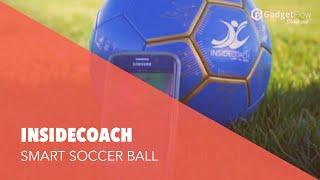 InsideCoach Connected Smart Soccer Ball - #GadgetFlow Showcase