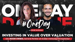 Ep 014: Noor Sweid (General Partner at Global Ventures) - Investing in Value Over Valuation