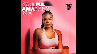 SoulFul Amapiano Mix|Stixx|Kelvin Momo|Mas Musiq|Aymos|Mawhoo|Vol7