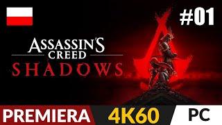 Assassin's Creed Shadows PL  #1 / odc.1  Asasyn w Japonii | 4K Gameplay po polsku