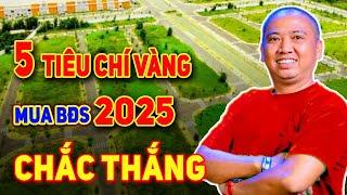 5 Tiêu Chí Vàng Đầu Tư Bất Động Sản Chắc Thắng | BĐS Vùng Ven