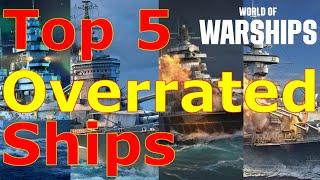 World of Warships- Top 5 Overrated Ships