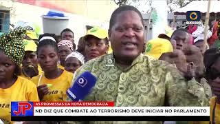 NOVA DEMOCRACIA PROMETE POLÍTICAS RIGOROSAS CONTRA INSURGÊNCIA EM CABO DELGADO