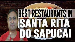 Best Restaurants and Places to Eat in Santa Rita Do Sapucai , Brazil