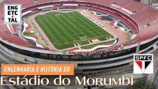 MORUMBI | ENGENHARIA E HISTÓRIA DO MAIOR ESTÁDIO...