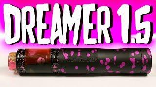 Dreamer 1.5 Best Budget Mech? | Timesvape x TenaciousTX | Vaping Bogan