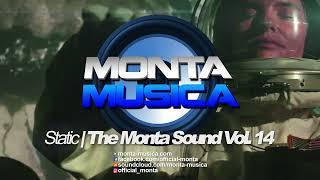 Static - The Monta Sound Vol. 14 (2023) Monta Musica | Rave Anthems Makina Mix