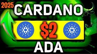 Will Cardano ADA Really Hit $2 in 2025?