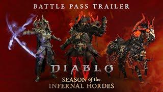 Diablo IV | Season of the Infernal Hordes | Battle Pass Trailer