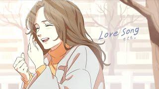 Love Song / もさを。【Music Video】