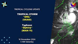 Press Briefing: TS#OfelPH{Usagi}, Typhoon#PepitoPH{Man-yi} at 5:00 AM | November 16, 2024-Saturday