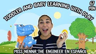 Toddler and Baby Learning with Play! All in Spanish with Miss Nenna the Engineer