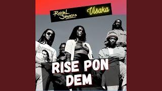 Rise Pon Dem