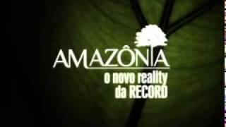 Rede Record - Amazônia (novo reality estreia em Janeiro)