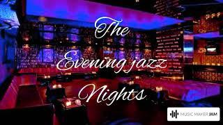 DJ Oldsckool (The Exclusive Global Edition) The Evening Jazz Nights