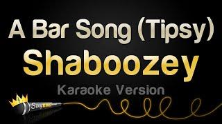 Shaboozey - A Bar Song Tipsy (Karaoke Version)