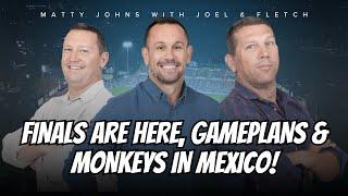 #NRL | Matty Johns, Joel & Fletch on Finals Footy gameplans, Josh Addo-Carr & Monkeys in Mexico