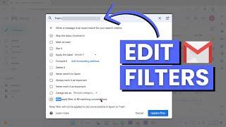 How to Edit Filters in Gmail? Email Filter Settings