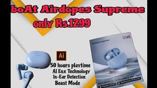 Boat airdopes-supreme unboxing/review with AI ENx #boats#boatlife #tws#earbuds#earbudsunboxing