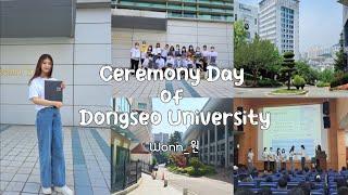 Ceremony Day of Dongseo University #ceremony #busan #dongseo #wonn_원
