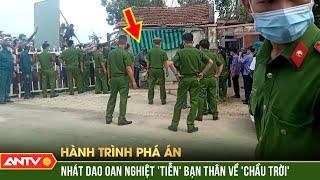 72 Hours to Solve the Mysterious Death of "Ke Thu" After Midnight Confession | ANTV