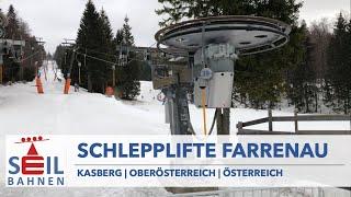  Schlepplifte Farrenau | Kasberg | Grünau im Almtal | inkl. Details zu den Liften