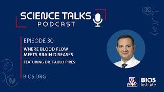 Science Talks Episode 30: Where blood flow meets brain diseases