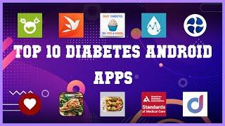 Top 10 Diabetes Android App | Review