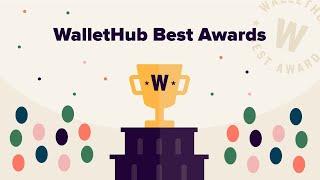 WalletHub Best Awards