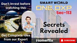 Smartworld ONE DXP at Sec113 | Dwarka Expressway |Homeflix | Akshay Mishra | #dwarkaexpressway