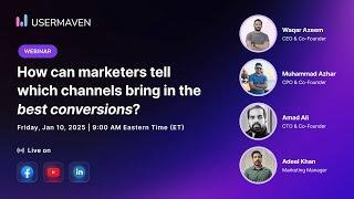 [WEBINAR] How can marketers tell which channels bring in the best conversions | Usermaven analytics