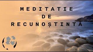 Meditatie de recunostinta