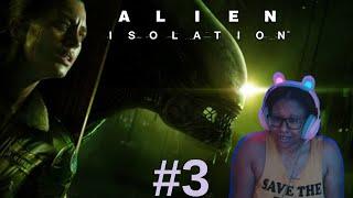 Alien: Isolation Gameplay Part 3