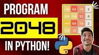 How to Make the Classic 2048 Game in Python! (Pygame Code Tutorial)