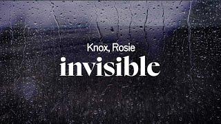 knox - invisible (ft. ROSIE) (lyrics)