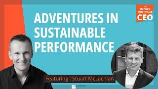 S13E13: Adventures in sustainable performance, with Stuart McLachlan (CEO, Anthesis Group)