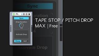 Max Device | Tape Stop / Pitch Drop [Free Device]