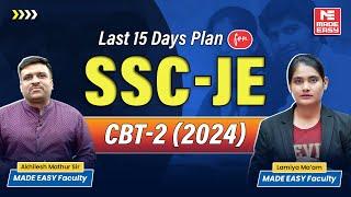 SSC-JE CBT-2 2024 | How to Prepare in the Last 15 Days Study Plan | MADE EASY