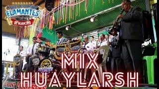 Flamantes de Huancayo - Mix Huaylarsh (En Vivo)