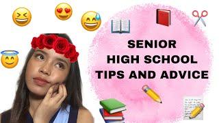 Senior High School Tips and Advice | Madam A. |Philippines