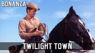 Bonanza - Twilight Town | Episode 138 | WILD WEST | Cowboy Series | Full Length | English