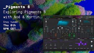 Livestream | _Exploring Pigments 6 with Noé & Martin