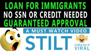 Loan For Immigrants | No SSN Needed | No Credit Check Loan | Stilt Loan Review | Credit Viral