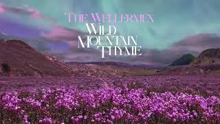 The Wellermen - Wild Mountain Thyme  (Official Audio)