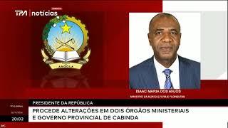 Presidente da República procede alterações em dois órgãos ministeriais e governo provinial...