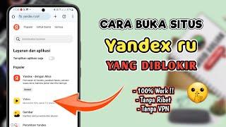 Cara Membuka Yandex ru Yang Tidak Bisa Dibuka