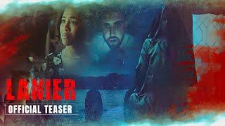 Lanier | Official Teaser Trailer HD | Scary Hours Productions